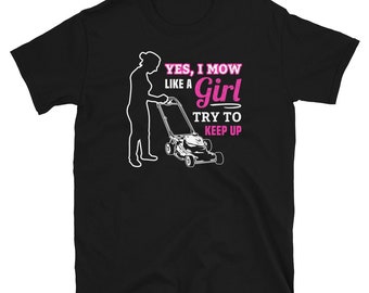 Funny Girl Lawnmower Shirt, Lawnmowing Shirt for Women, Lawn Care Shirts, Landscaper Gift, Girls Landscaping Shirt, Funny Lawn Mow Shirts