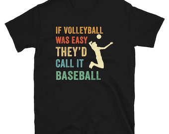 Funny Volleyball Shirt - Girls - Women - Teen - Coach - Volleyball Player Gift - Volleyball Team - Varsity - Sports - Volleyball Lover Shirt