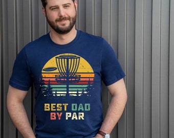 Short Sleeve Disc Golf Shirt for Dad - Best Dad by Par Trending Shirt -Top Selling T Shirts Gift for Dad - Crew Neck Funny Tee Shirt for Men