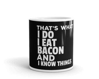 Funny Bacon Quotes Sayings Coffee Mug | Bacon Meat Eater Lover Carnivore Diet Bacon Addict Bacon Obsessed Funny Men's Gifts,  Men's Humor