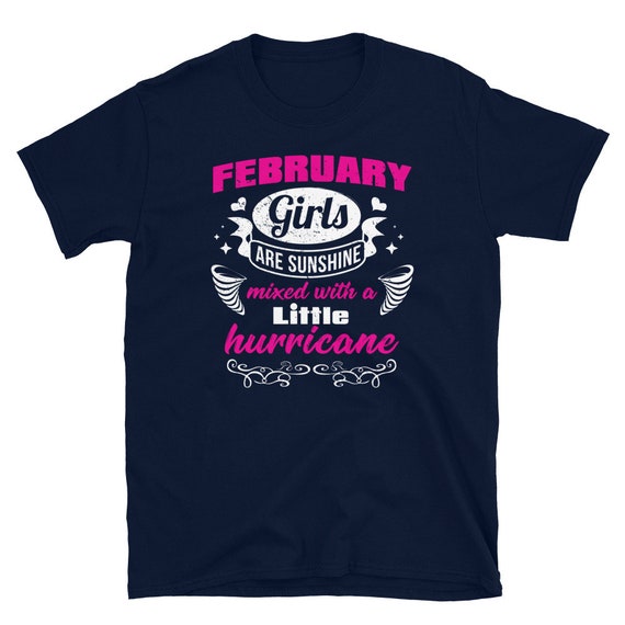 February Girl Shirt Sunshine Mixed With Hurricane Gift February Girl Shirt Sunshine Mixed With Hurricane Gift