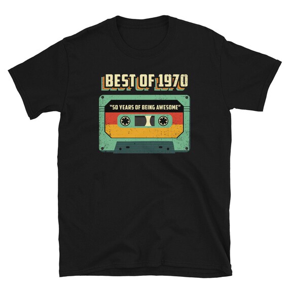 50th Birthday Gifts Cassette Vintage 1970 50 Years Old T-Shirt 50th Birthday Gifts Cassette Vintage 1970 50 Years Old T-Shirt