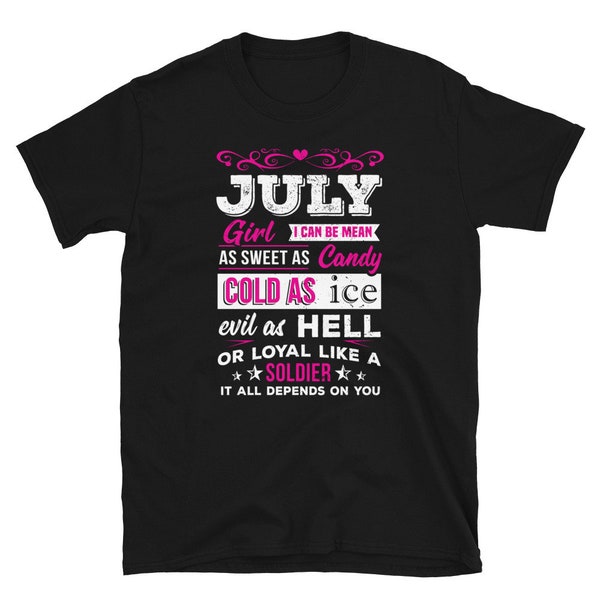 Funny July Girl T Shirt Cute July Girl Shirt Cancer Zodiac Sign Astrology Gift Born In July Shirt Birthday Girl Gift July Birthday Shirt