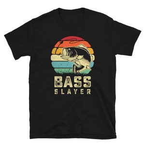 Bass Slayer - Funny Fishing Shirt Bass Slayer - Funny Fishing Shirt