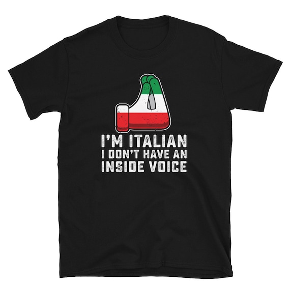 I'm Not Yelling I'm Italian Shirt, Funny Italy T-Shirt I'm Not Yelling I'm Italian Shirt, Funny Italy T-Shirt