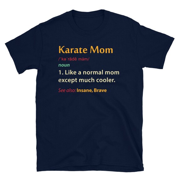 Karate Mom Shirt For Women Cute Martial Arts Shirt Mothers Karate Mom Shirt For Women Cute Martial Arts Shirt Mothers