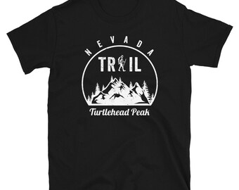 Nevada Hiking Shirt, Turtlehead Peak Shirt, Nevada Hiking Trail, Nevada Hiker Gift, Nevada Hiking T Shirt, Turtlehead Peak Trail Tshirt