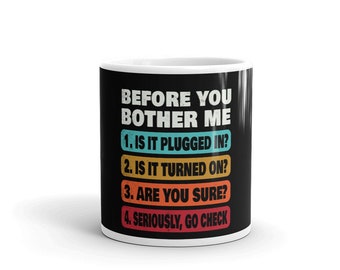 Funny Technology Supervisor Support Techie Gift Coffee Mug| Tech | Technical Support,  IT Technician, Helpdesk, Computer Sys Admin Humor