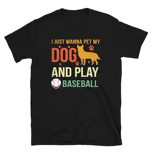 Cute Baseball Player Shirt - Softball Lover Gift - Dog Lover Gift Idea - Cute Baseball Fan Gifts - Dog Owner Shirt - Baseball Coach Gift