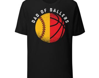 Dad of Baller Softball and Basketball T Shirt for Men