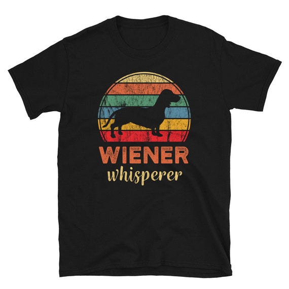 Funny Dachshund Owner Wiener Dog Shirt Gift Funny Dachshund Owner Wiener Dog Shirt Gift