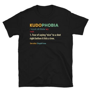 Funny Definition T Shirt For Disc Golf Fans - Kudophobia Funny Definition T Shirt For Disc Golf Fans - Kudophobia