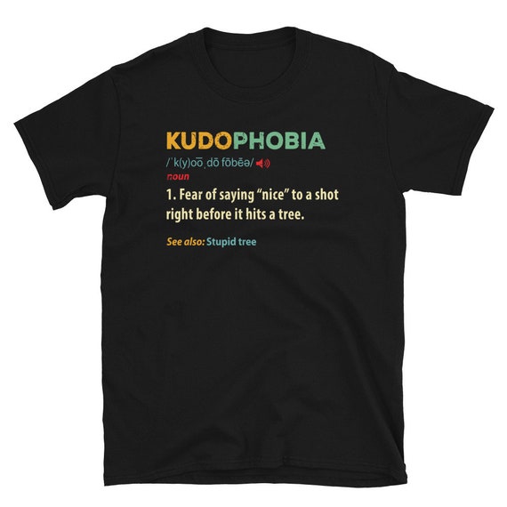 Funny Definition T Shirt For Disc Golf Fans - Kudophobia Funny Definition T Shirt For Disc Golf Fans - Kudophobia