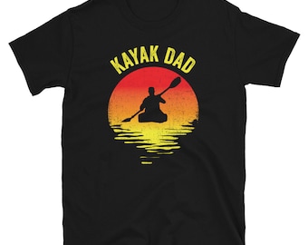 Kayak Dad Shirt - Dad Kayaking Shirt - Kayaking Gifts - Kayak Shirts - Dad Kayaker Gift - Kayak  T-Shirt - Gift Idea