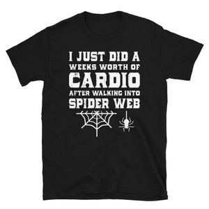 Funny Spider Hater Gag Gift, Spider Shirt, Spider Web, Arachnophobic, Hates Spiders, Scared of Spiders, Afraid of Spiders, Gag Gift Ideas image 1