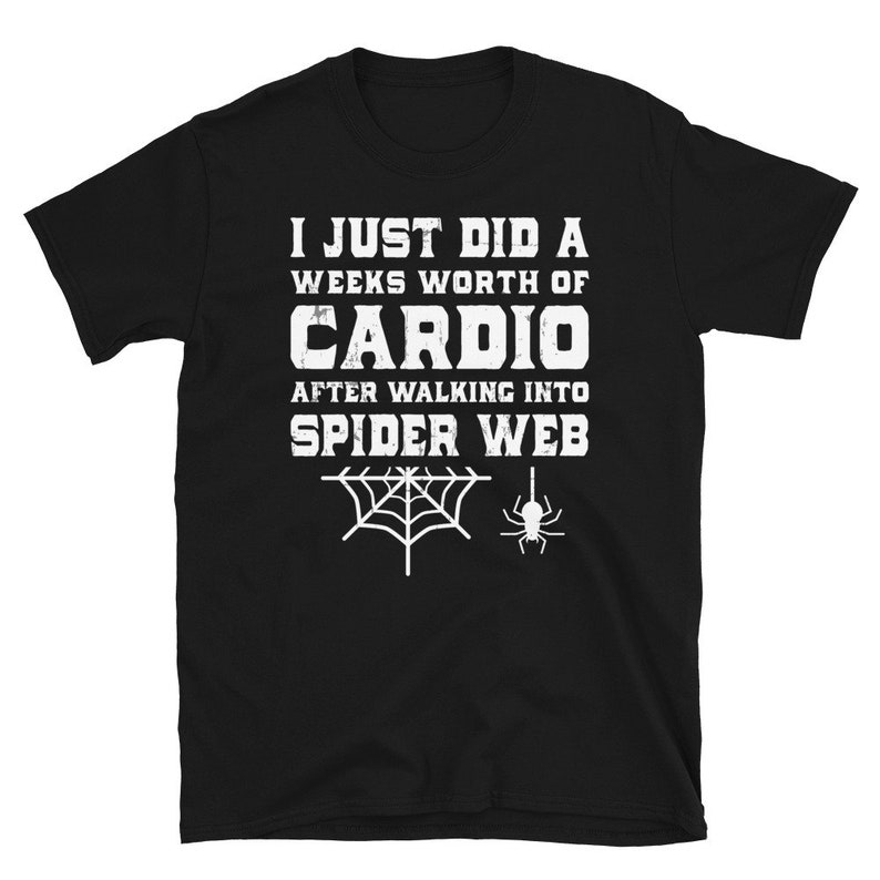 Funny Spider Hater Gag Gift, Spider Shirt, Spider Web, Arachnophobic, Hates Spiders, Scared of Spiders, Afraid of Spiders, Gag Gift Ideas image 1