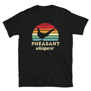 Vintage Style Pheasant Hunting Shirt, Retro Style Pheasant Hunter Shirt, Fowl Hunting, Bird Hunting, Bird Hunter, Fowl Hunter Pheasant Shirt