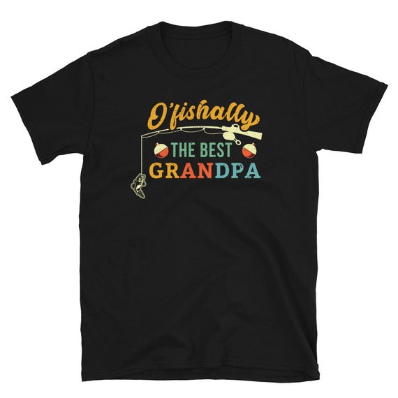 Best Grandpa Fishing Shirt, Ofishally Shirt,fisherman Shirt