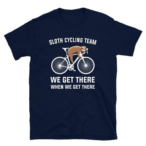 Sloth Cycling Team Funny Mtb Cycling Gift T-Shirt Sloth Cycling Team Funny Mtb Cycling Gift T-Shirt