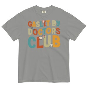 Comfort Colors Gaslit By Doctors Club T-Shirt, Chronic Illness Shirt, Chronic Pain Shirts for Women, Chronically Ill, Autoimmune Disorder