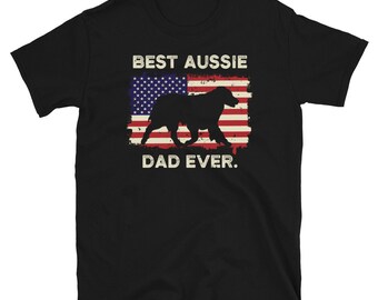 Australian Shepherd Best Dad Ever Shirt - Australian Shepard Papa Shirt - Australian Shephard Shirt - Aussie Dog Gifts - Cool Dog Pet Owner