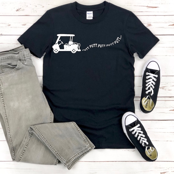 Funny Golf Shirt - Golf Gifts for Dad - Funny Golfer T Shirt - Golfing Humor Gift - Golf Caddy Shirt - Golf Cart Gift - Golf Lover Gift