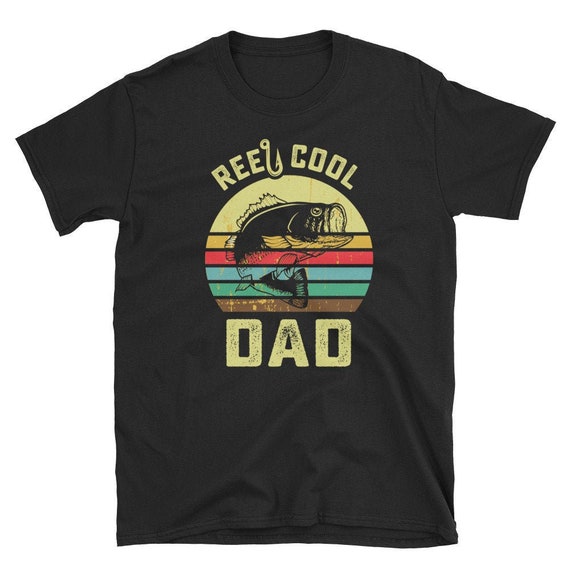 Reel Cool Dad Fishing Pun T-shirt Dad Father Fish Lover Fisherman