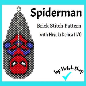 May include: A beaded brick stitch pattern featuring the Spiderman logo. The design uses red, blue, and black beads. The text "Spiderman" and "Brick Stitch Pattern with Miyuki Delica 11/0" are displayed.