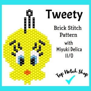 Könnte beinhalten: Ein gelbes Ziegelstichmuster von Tweety Bird mit schwarzen, weißen, blauen und orangefarbenen Akzenten. Das Bild enthält den Text "Tweety", "Brick Stitch Pattern with Miyuki Delica 11/0" und "Top Notch Shop".