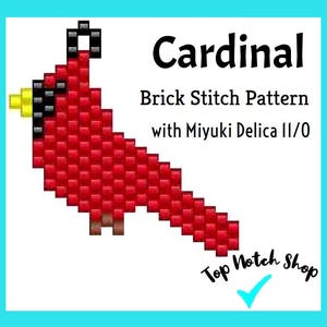 May include: A brick stitch pattern for a red cardinal, using Miyuki Delica 11/0 beads. The pattern is for a small cardinal with a black head and a yellow beak. The pattern is from Top Notch Shop.