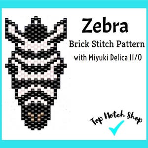 May include: A black and white beaded zebra head design. The image includes the text "Zebra Brick Stitch Pattern with Miyuki Delica 11/0" and the shop name "Top Notch Shop". The design is on a white background with a teal border.