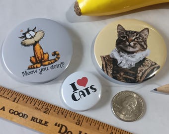 3 Piece Kitty Cat Lover Novelty Pin Set - 3 Fun & Unique Pinback Buttons: "Meow You Doin'?" Alley Tomcat, Royal Feline, I heart Cats