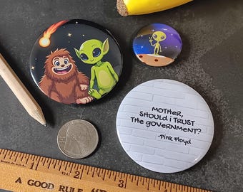 3 Piece Big Brother Novelty Pin Set -3 Pinback Buttons: Mother should I trust the government Pink Floyd, Alien & Bigfoot Yeti, Peace Martian
