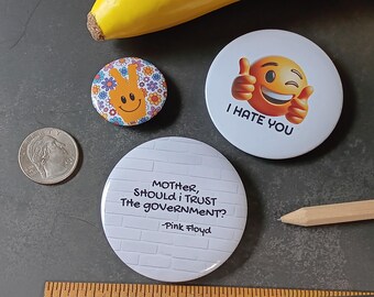 3 Pc Paranoid & Happy Pin Set/ Pinback Buttons: Mother should I trust the Government Pink Floyd, I Hate You Smiley Face, Smiling Peace Sign