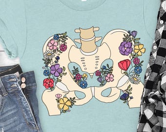 Floral Pelvis T-Shirt, Hip and Pelvic Disease Awareness T Shirt, Orthopedics, Pelvic Floor, Hip Dysplasia, Gift for Physical Therapist