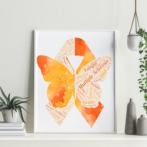 May include: A watercolour butterfly illustration with the words "Multiple Sclerosis" in the centre. The butterfly is orange and yellow with white text throughout. The text includes words like "fatigue", "brain fog", "invisible", "tremors", "pain", and "lesions".
