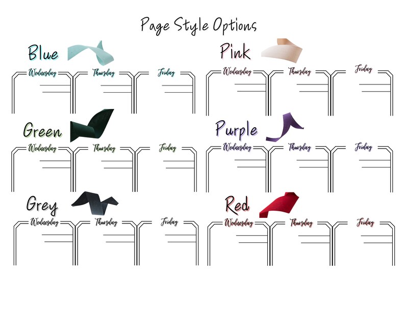 May include: A digital planner page style options graphic with different colored tabs. The tabs are labeled "Blue", "Green", "Grey", "Pink", "Purple", and "Red". Each tab has a Wednesday, Thursday, and Friday section with lines for writing.