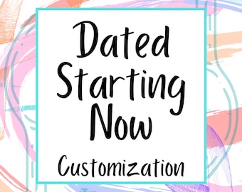 Dated Starting Now Symptom Journal Customization