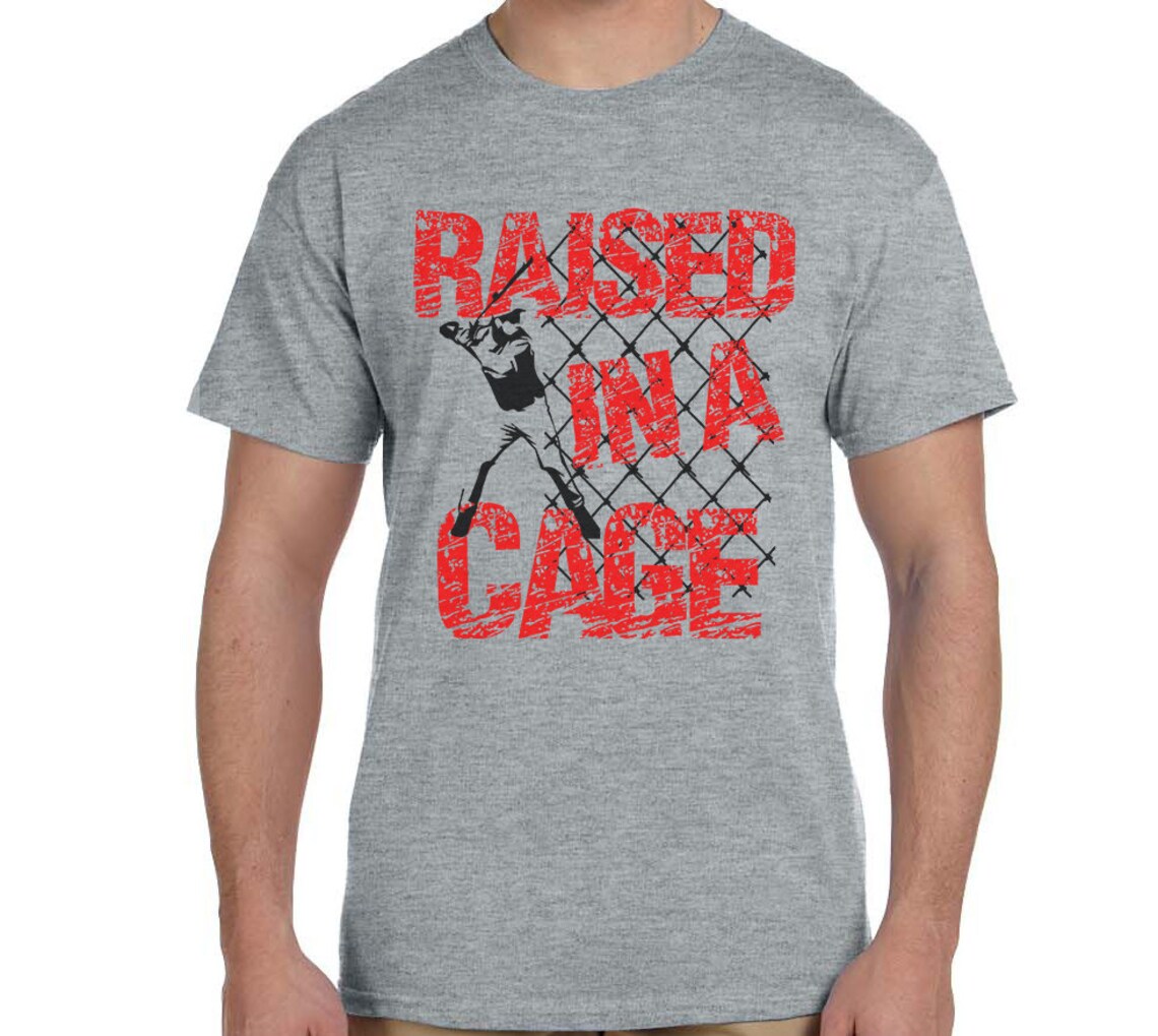 Raised in a Cage Baseball Playerbaseball Shirt Design Etsy