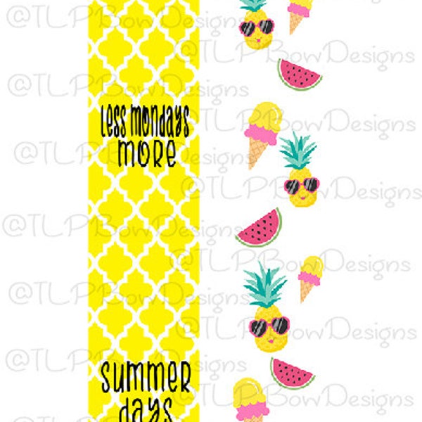 Less Mondays more Summer Days  Cheer Bow Sublimation download Sublimation Strips