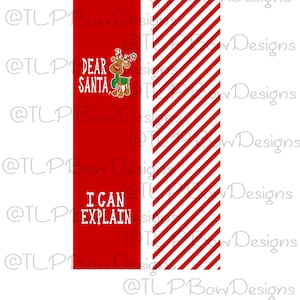 Reindeer Santa, I can explain - Cheer Bow Sublimation download Sublimation Strips