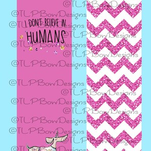 I Don&#39;t Believe In Humans Cheer Bow Sublimation download Sublimation Strips