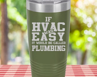 Regalo para técnico de HVAC, vaso de 20 oz con cita divertida