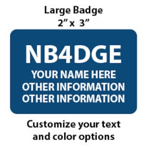 Custom Amateur Ham Radio Call Sign Name Badge, Large