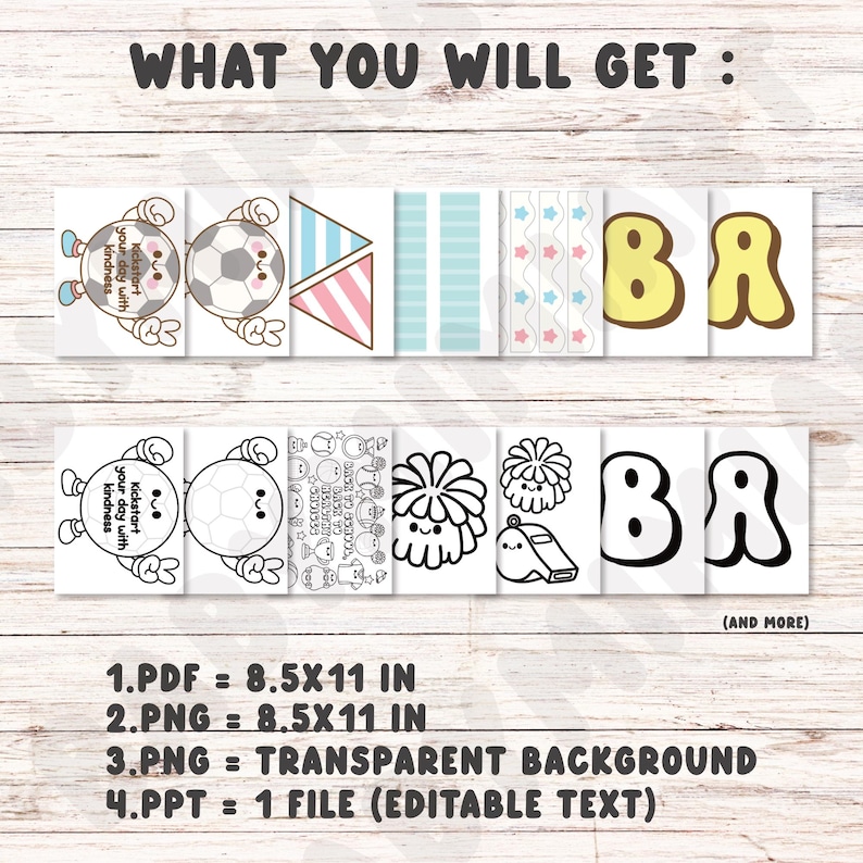 May include: A digital download graphic design with the text "WHAT YOU WILL GET :" and various illustrations, including a soccer ball, pennants, and the letters "BR". The image also includes file format details: PDF, PNG, and PPT.