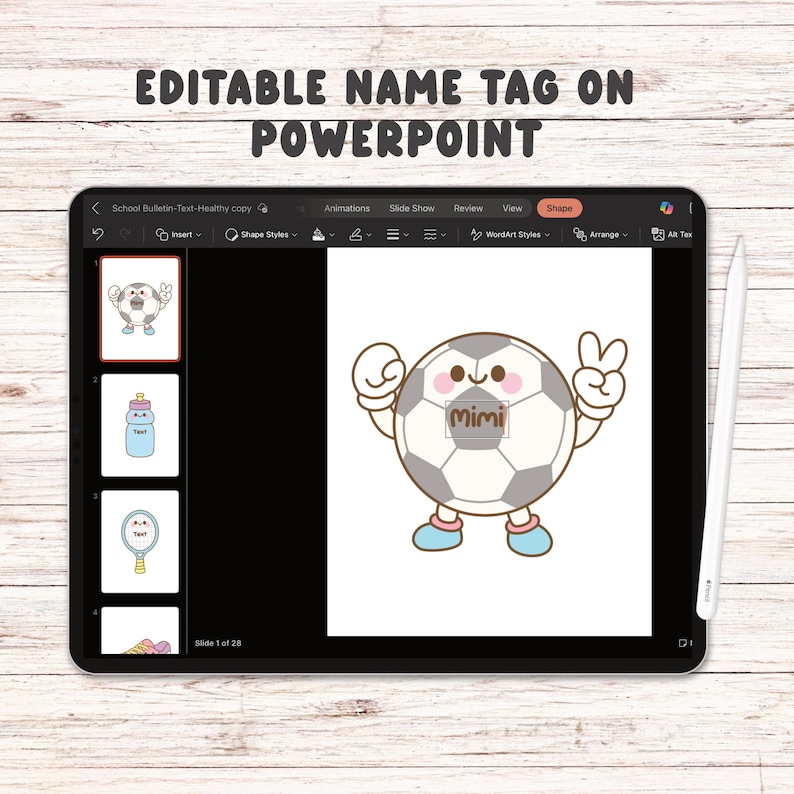 May include: A digital tablet displays a PowerPoint presentation with a soccer ball character holding up a peace sign. The text "EDITABLE NAME TAG ON POWERPOINT" is at the top. The soccer ball has the name "Mimi" on it.