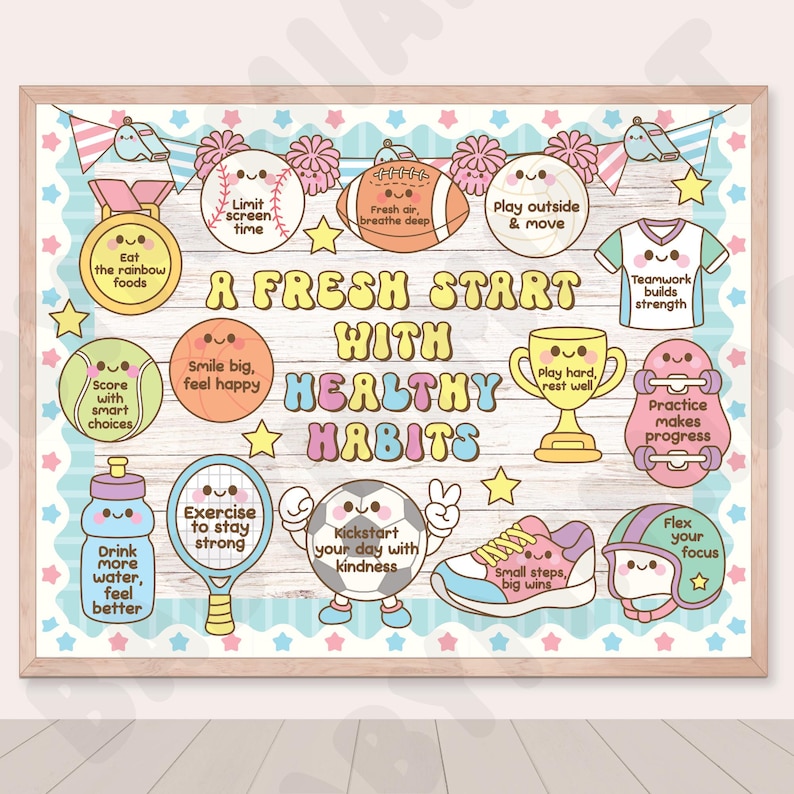 May include: A framed poster with a light wood border features a colorful illustration promoting healthy habits. The text "A Fresh Start With Healthy Habits" is displayed with various cartoon images of sports equipment and motivational phrases.