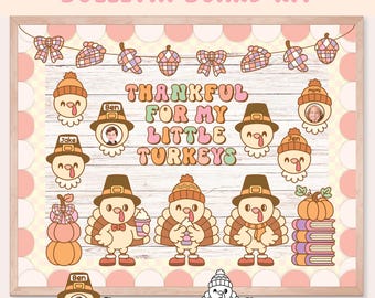 May include: A Thanksgiving bulletin board kit with a "Thankful for my little turkeys" title. The kit includes a variety of colorful turkey illustrations, name tags, and other decorations.