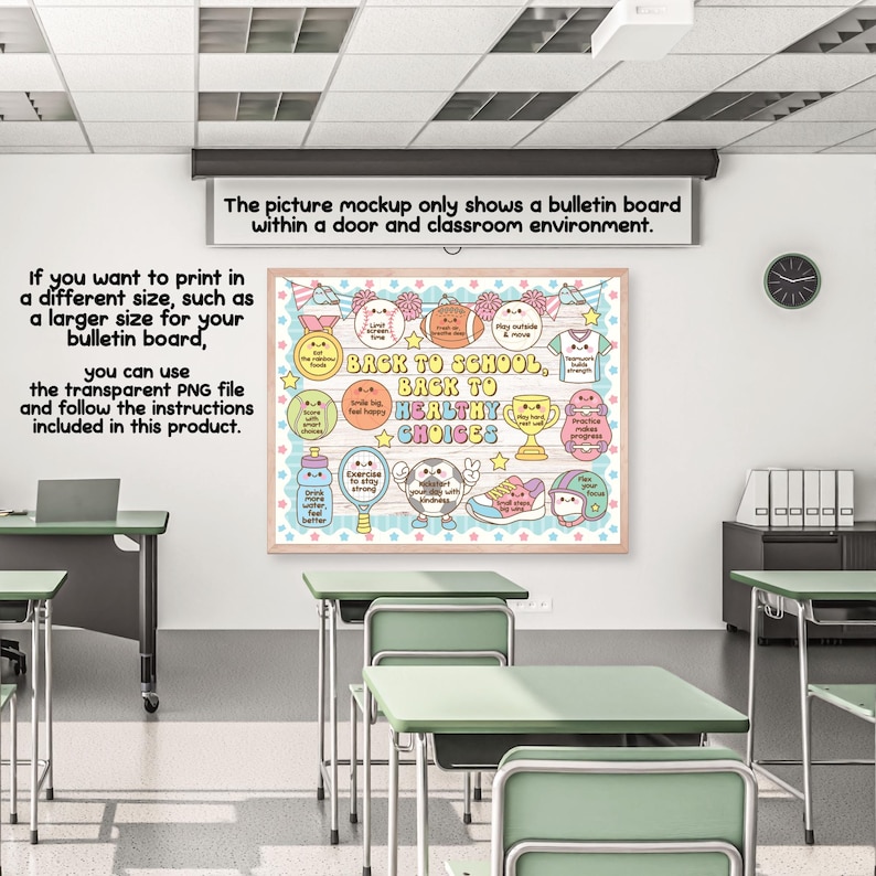 May include: A framed bulletin board with the text "BACK TO SCHOOL, BACK TO HEALTHY CHOICES" and various colorful illustrations. The board is in a classroom setting, with green desks and a clock visible.
