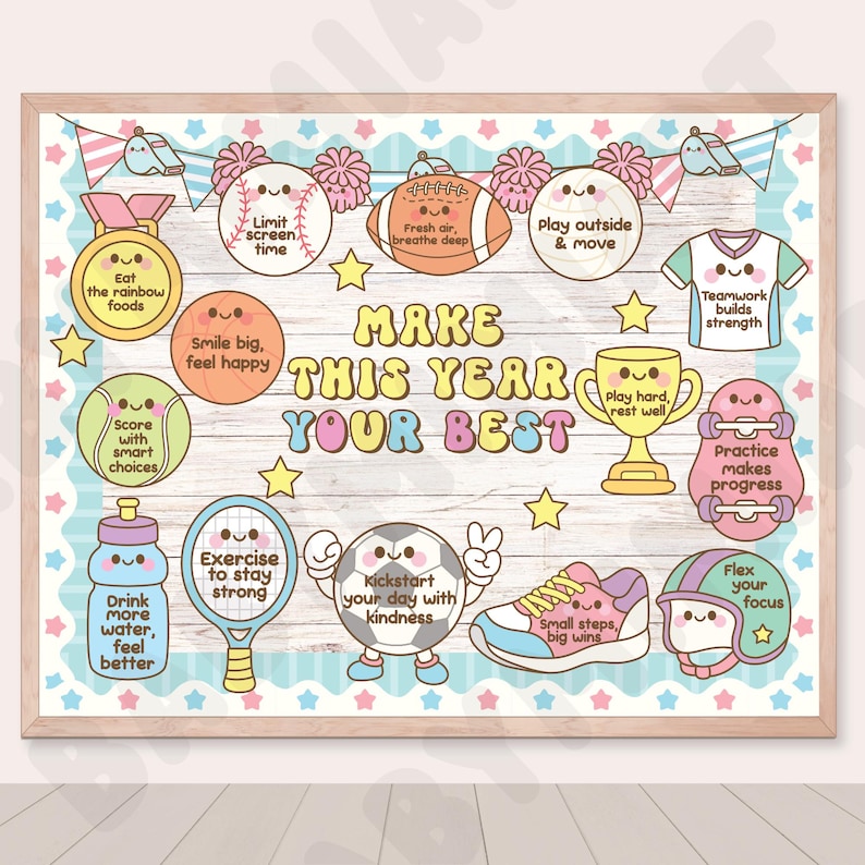 May include: A motivational poster with a wooden frame, featuring colorful illustrations and text. The text reads "Make This Year Your Best" with various icons promoting healthy habits and positive thinking. Includes a medal, baseball, football, and more.